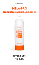 Load image into Gallery viewer, [MELA-PRO] Tranexamic Acid Sun Screen 100ml
