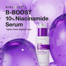 Load image into Gallery viewer, [B-BOOST] 10% Niacinamide Serum 30ml
